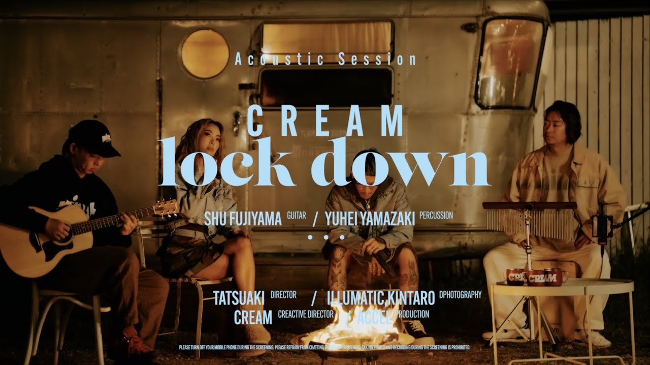 CREAM - lock down [Acoustic Session]