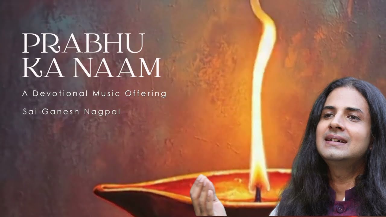 Prabhu Ka Naam | Soulful Bhajan | Sai Ganesh Nagpal | Live Performance