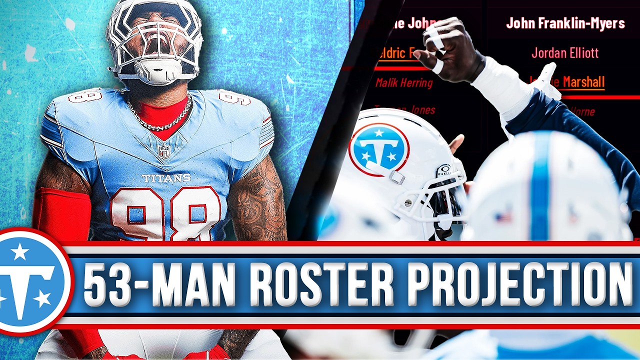 Updated Titans 53-Man Roster Projection | MCA Titans Podcast