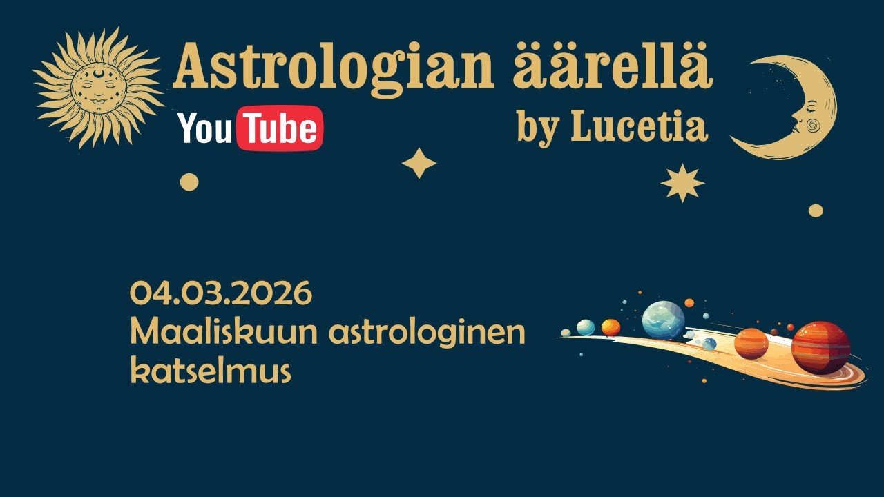 Maaliskuu 2026 | Astrologian äärellä
