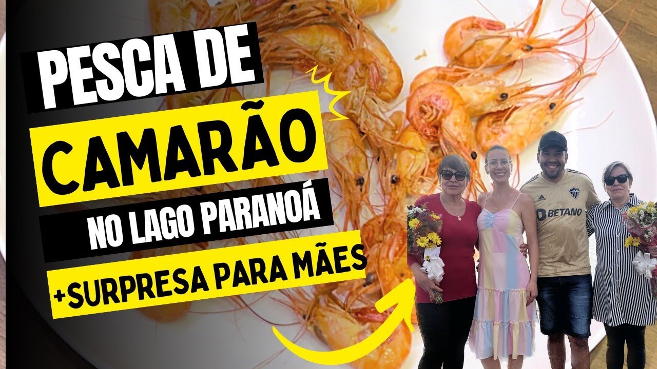 PESCA DE CAMARÃO NO LAGO PARANOÁ DF. E SURPRESA PARA NOSSAS MÃES. (MOTORHOME)