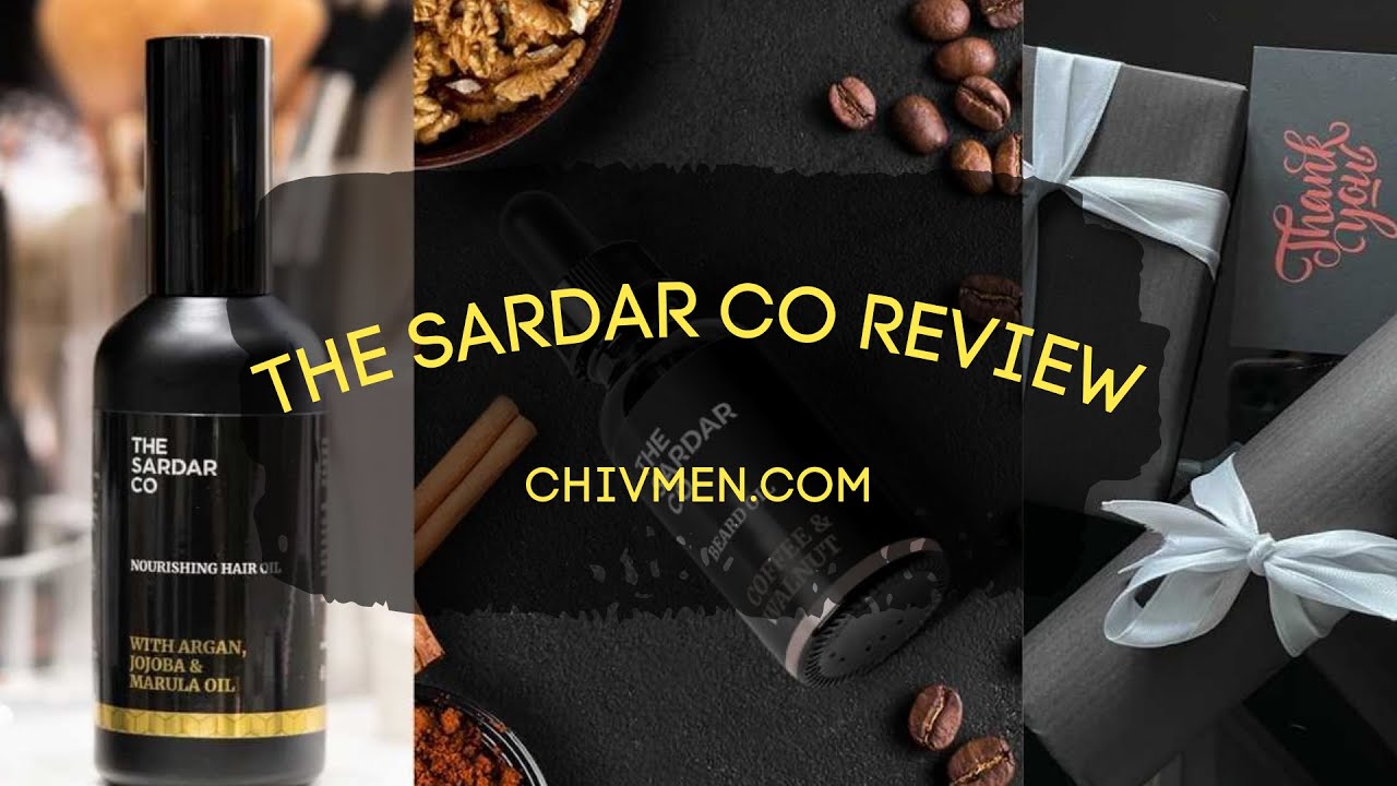 The Sardar Co Review | The Best Grooming Products By The Sardar Co