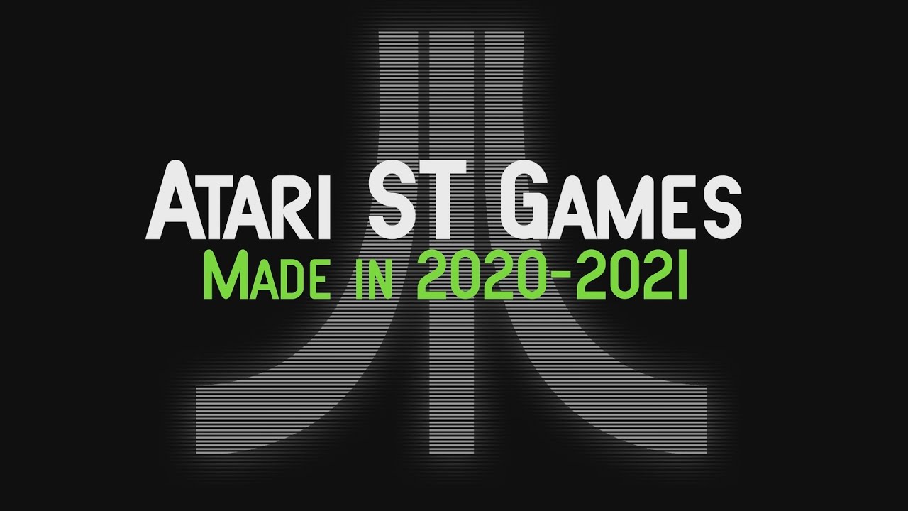 Atari ST(E) Games Made in 2020-2021