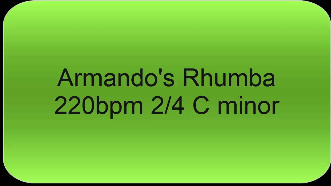 Armando's rhumba 220bp, c minor, backing track.