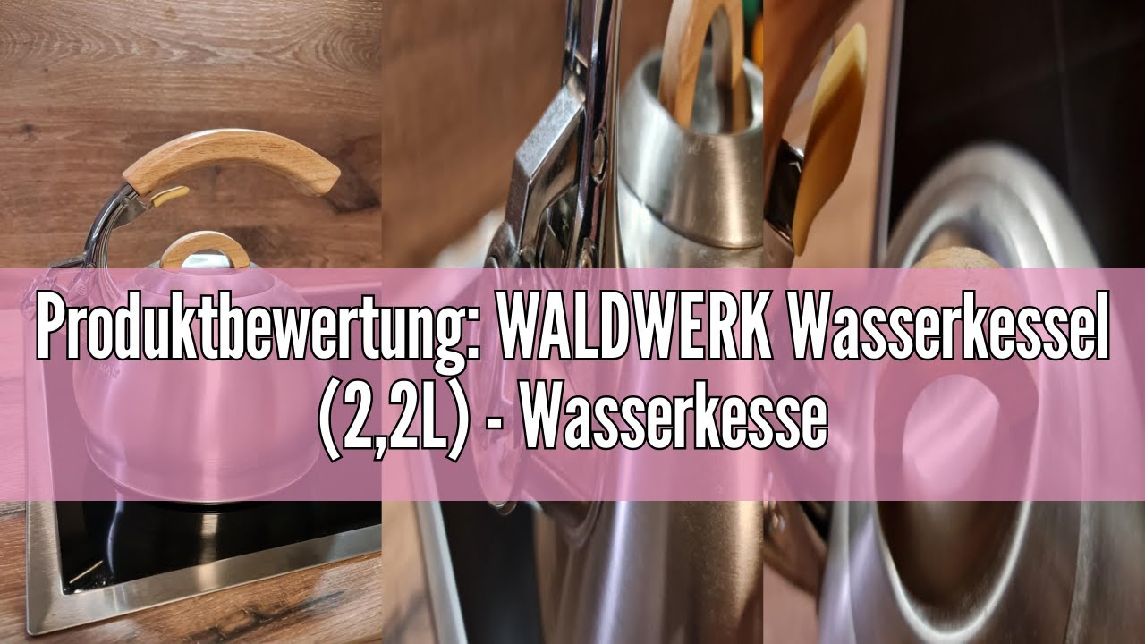 Produktbewertung: WALDWERK Wasserkessel (2,2L) - Wasserkessel f&uuml;r Induktion und Gasherd - plastikfre