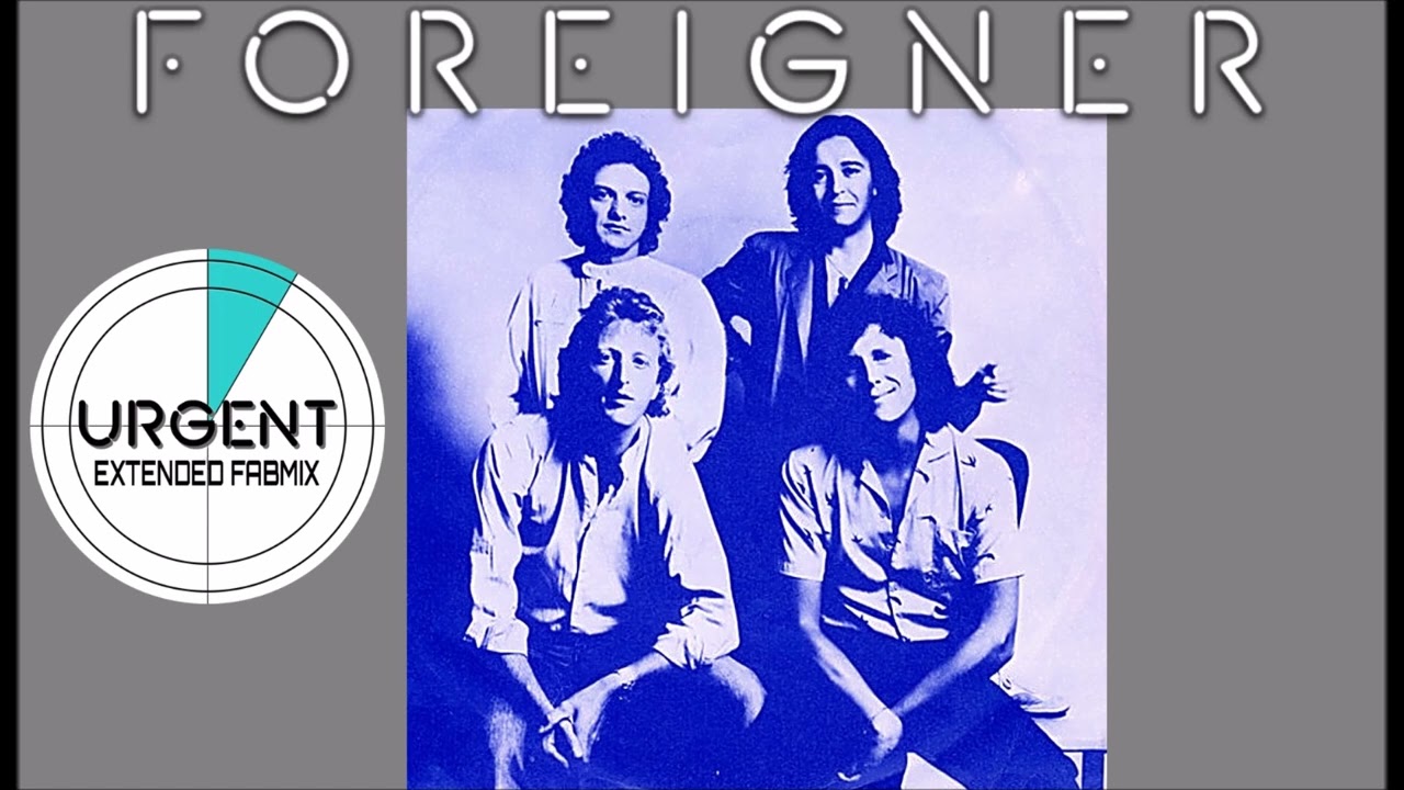 Foreigner - Urgent - Extended Fabmix 1981