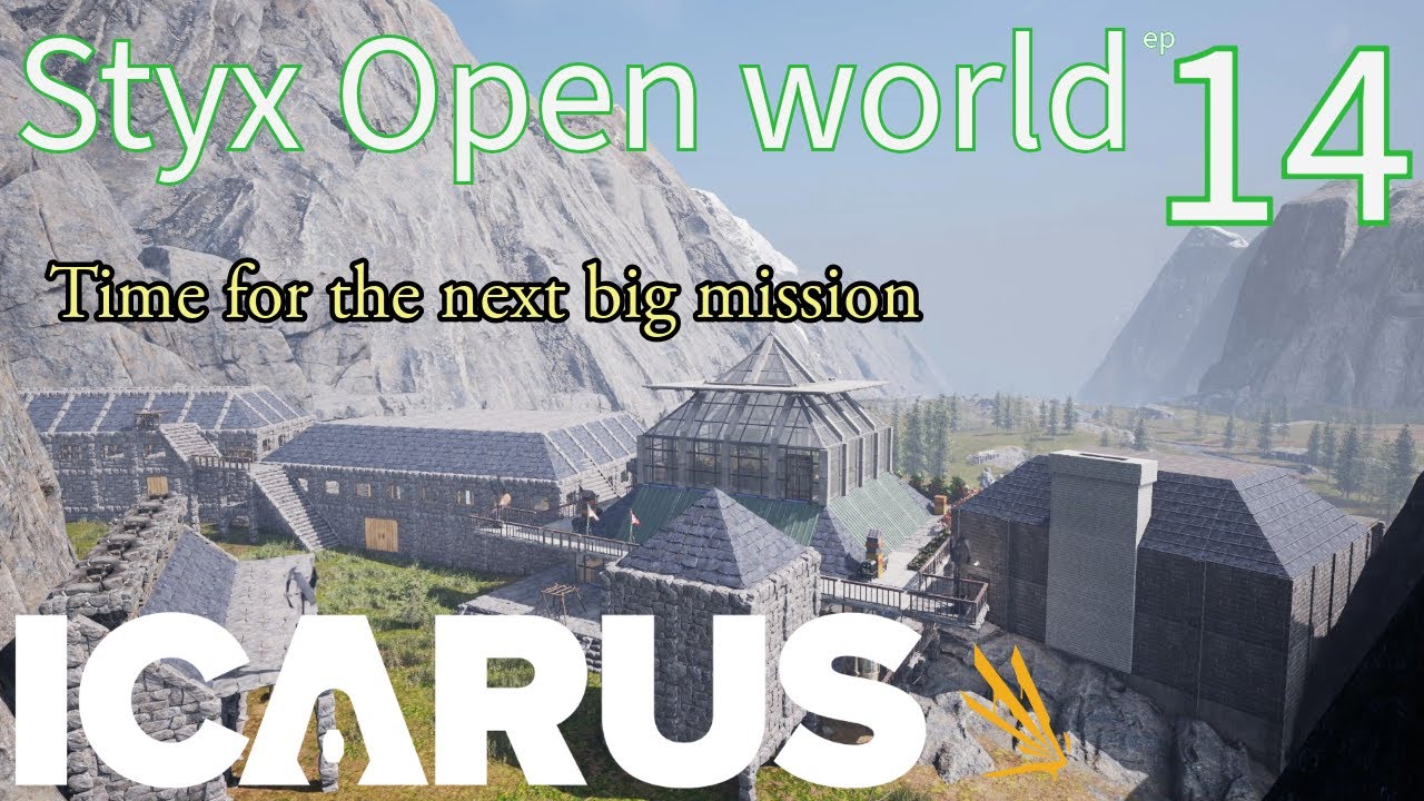 Icarus - Open World Styx ep 14