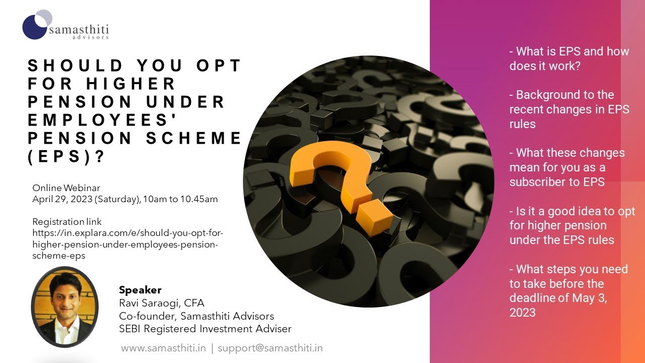 Should You Opt for Higher Pension under Employees' Pension Scheme (EPS)?