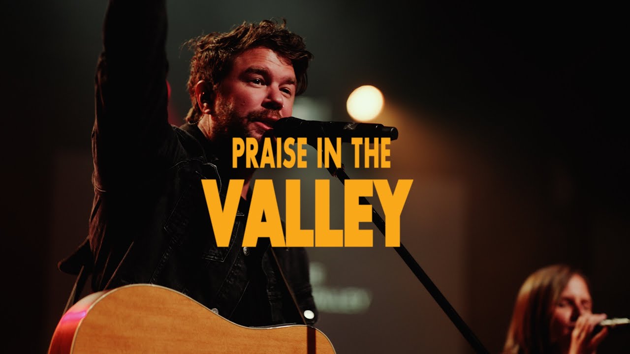 Midway Music & Matt Seagle - Praise In The Valley (Official Music Video)