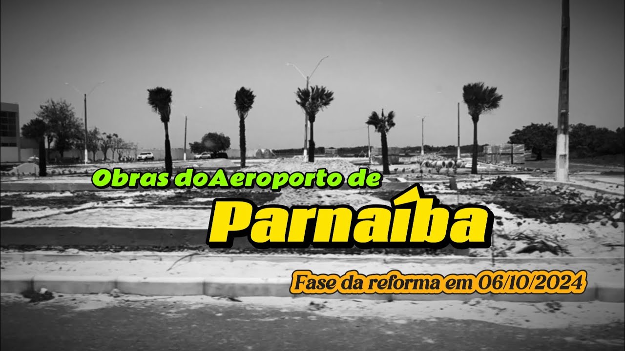 Caminho e Obras do Aeroporto de Parnaíba em 06 de Out/2024 #1