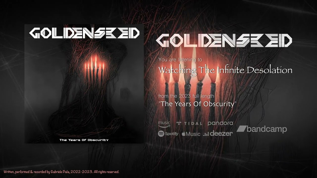 GOLDENSEED - Watching The Infinite Desolation [SONG 2023 08/10] Progressive Death Metal