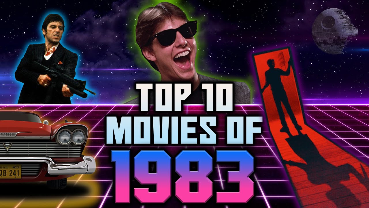 Top 10 Movies of 1983