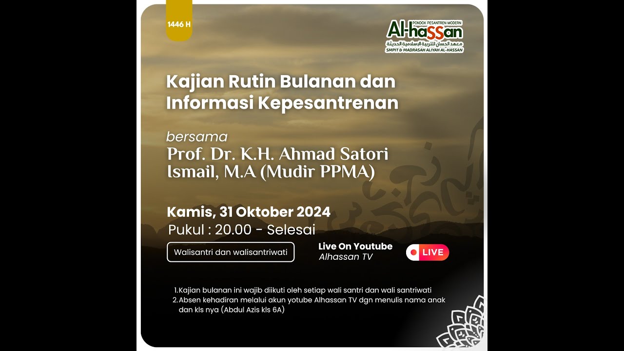 kajian Rutin Bulanan Dan Informasi Kepesantrenan 31 Oktober 2024 | PPM Al-Hassan
