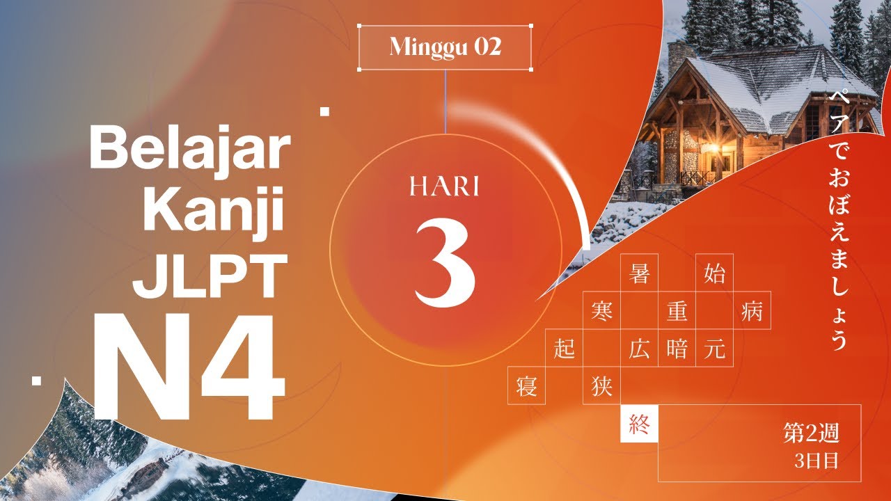 Minggu 2 | Hari Ke-3 : Belajar menghafal Kanji N4 - JLPT