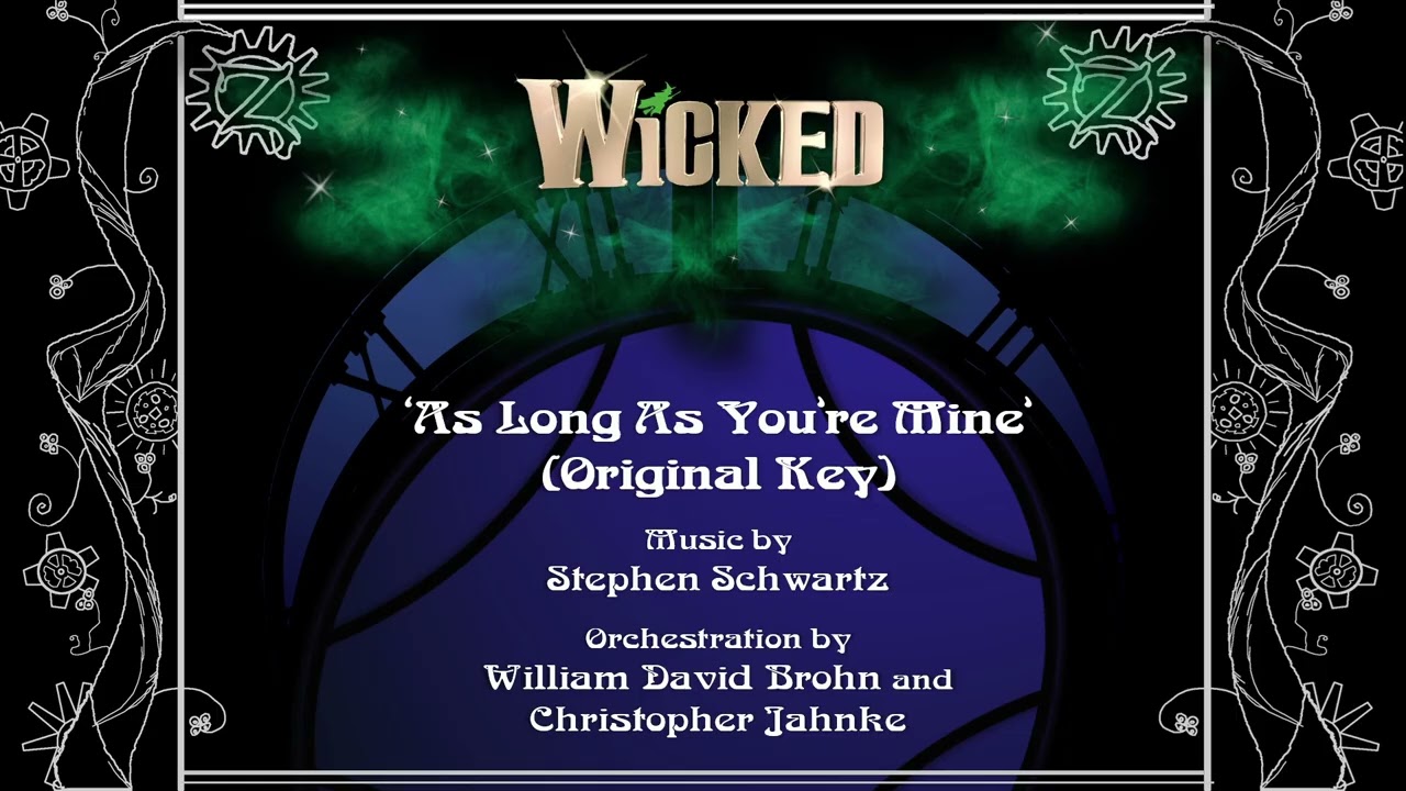 'As Long As You're Mine' from Wicked (Instrumental - Original Key)