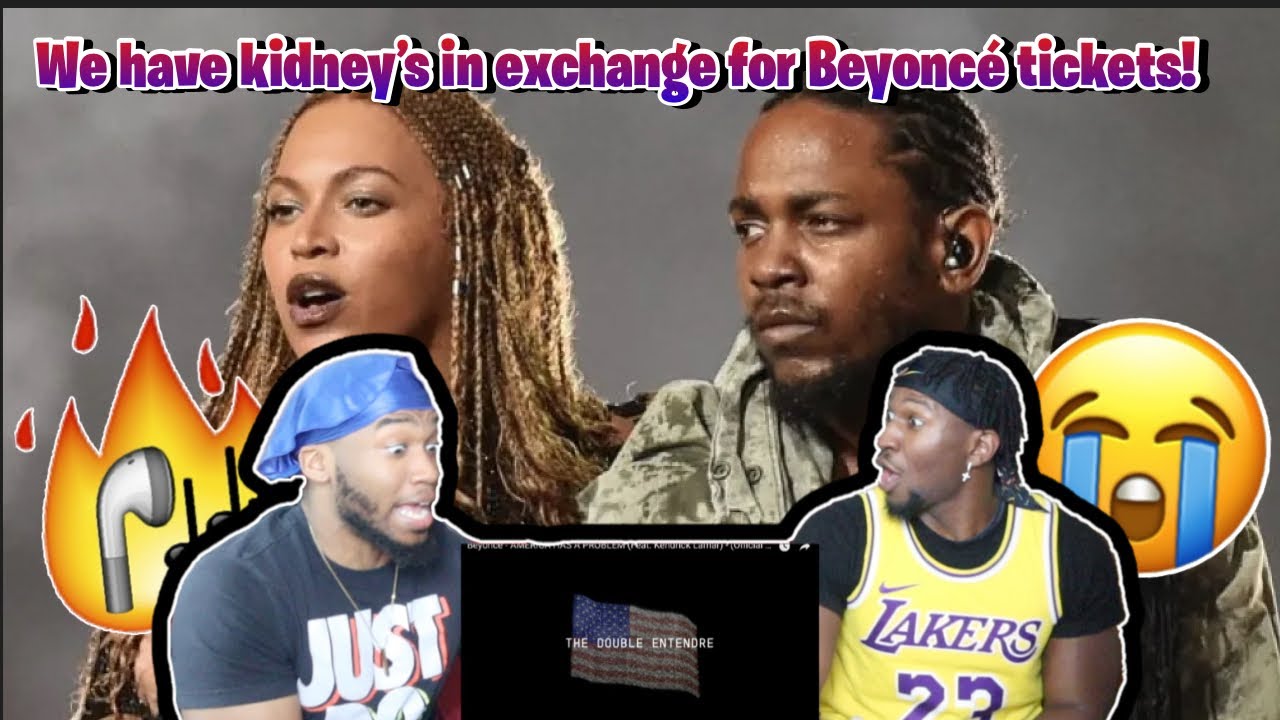 Beyoncé - AMERICA HAS A PROBELM REMIX (Feat. Kendrick Lamar) REACTION!!