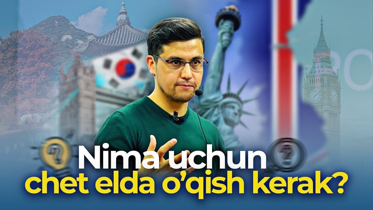 Nima uchun chet elda o'qish kerak? | Chet elda o'qishning afzalliklari