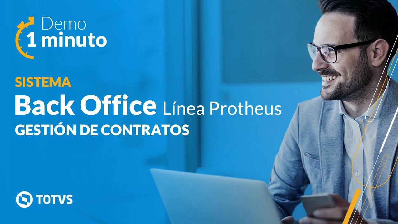 Demo 1 Minuto I TOTVS Back Office L&iacute;nea Protheus I Gesti&oacute;n de Contratos