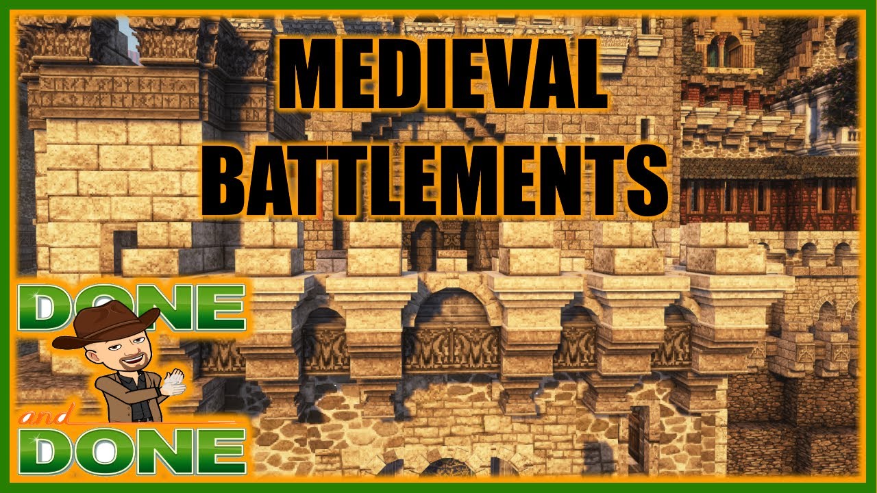 How to Build Medieval Battlements.