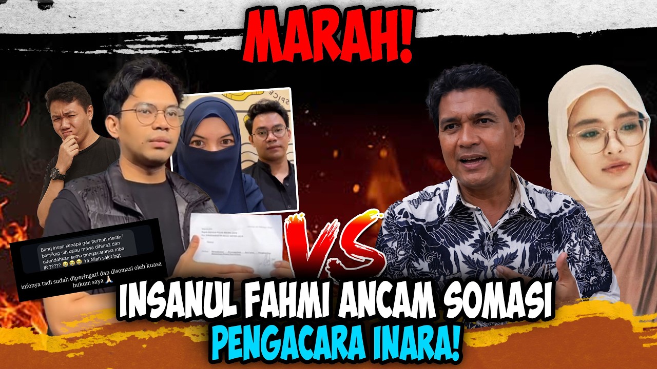 INSANUL ANCAM SOMASI PENGACARA INARA❗❗ Karena Mawa Direndahkan?