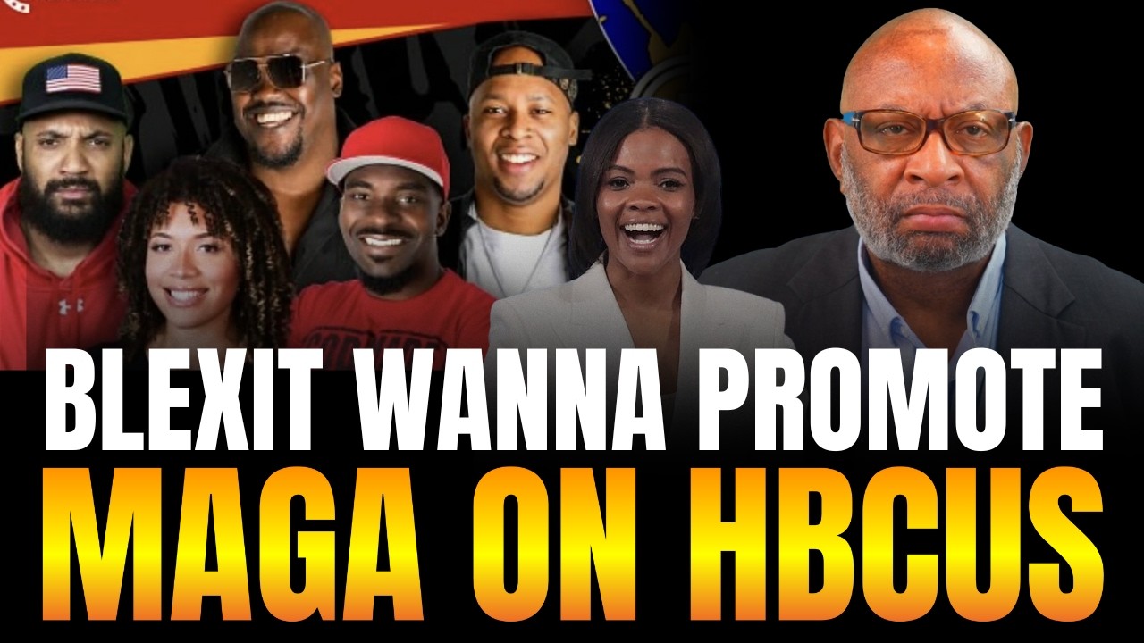 Blexit посещает HBCUS! Предупредите своих детей, чтобы защитить их от MAGA