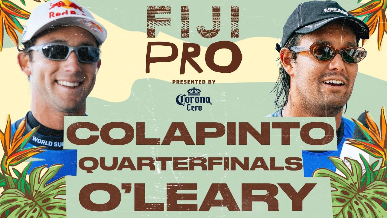 Griffin Colapinto vs Connor O'Leary | Fiji Pro presented by Corona Cero 2026 - Quarterfinals
