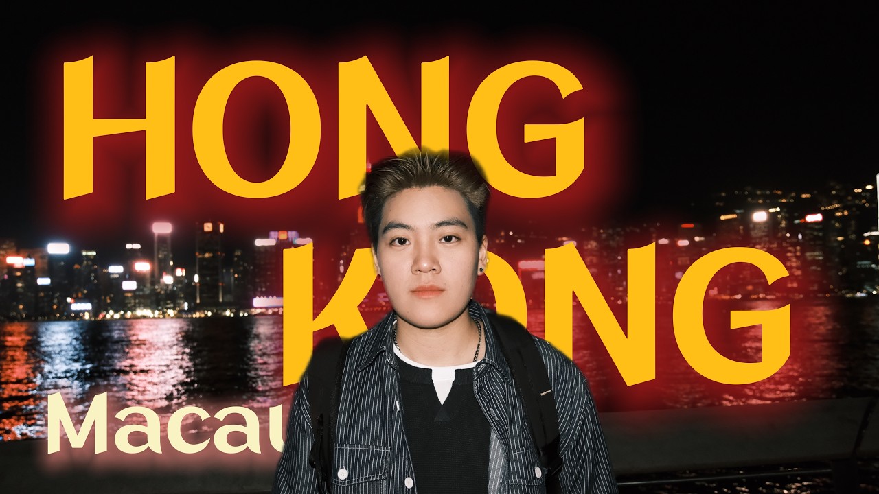 HongKong - Macau Vlog with friends