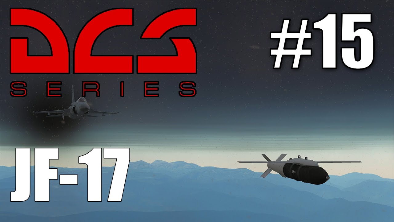 DCS: JF-17 - #15 - LS-6 / GB-6: TOO (Target Of Opportunity) [Deutsch]