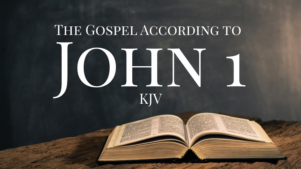 In the Beginning Was the Word | John 1 KJV