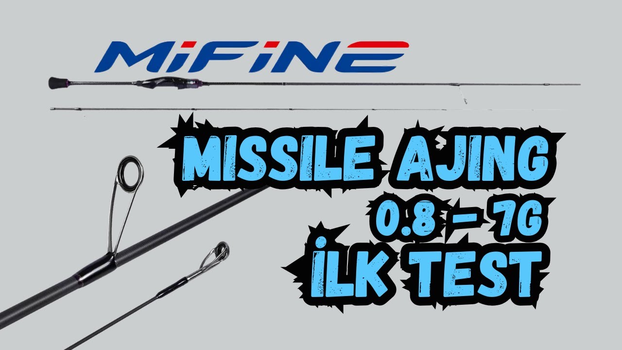 Mifine Missile Ajing 0.8-7g: İlk Test