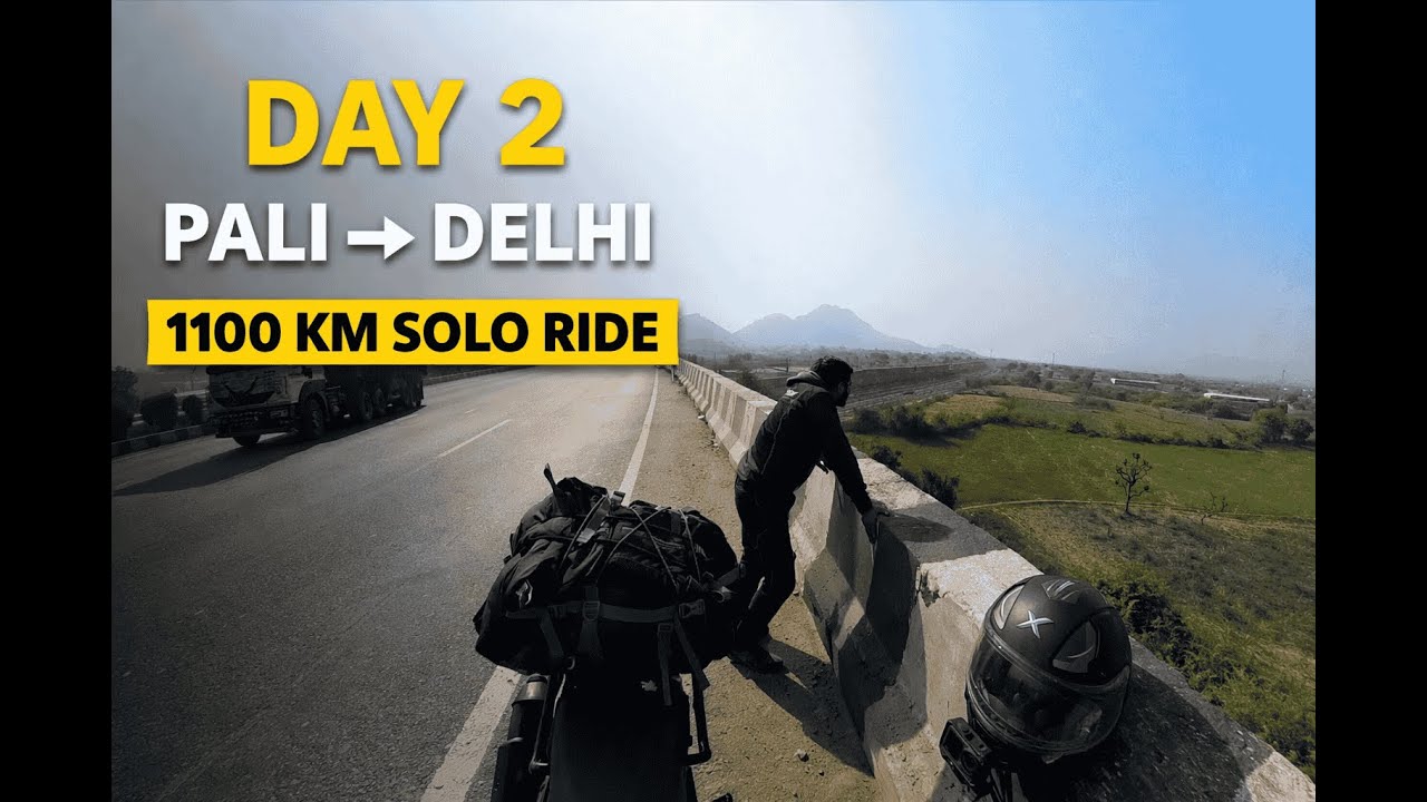 1100 KM Solo Ride | Day 2 | Pali Rajasthan to Delhi on Motorcycle 🏍️
