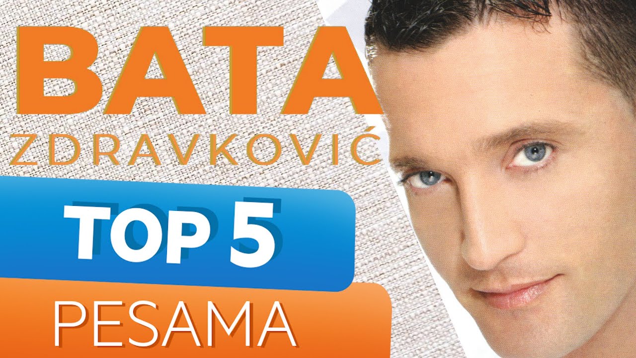 TOP 5 pesama - BATA ZDRAVKOVIĆ (Gold Music TV)
