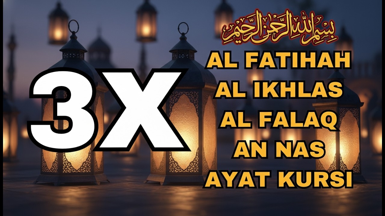 3X FATIHA, 3X AYAT KURSI, 3X IKHLAS, FELAK, NAS | SIHR, MAGIC, JINN, EVIL-EYE | Alaa Aqel