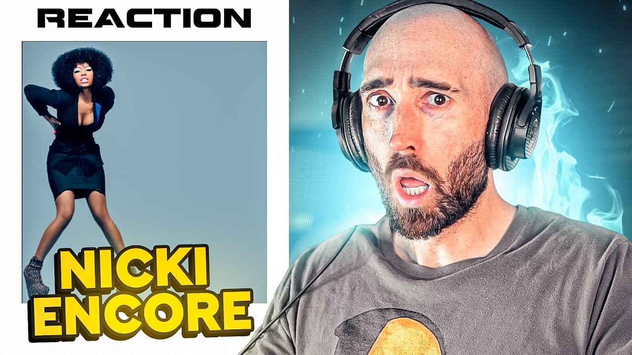 NICKI MINAJ - ENCORE [FIRST REACTION]