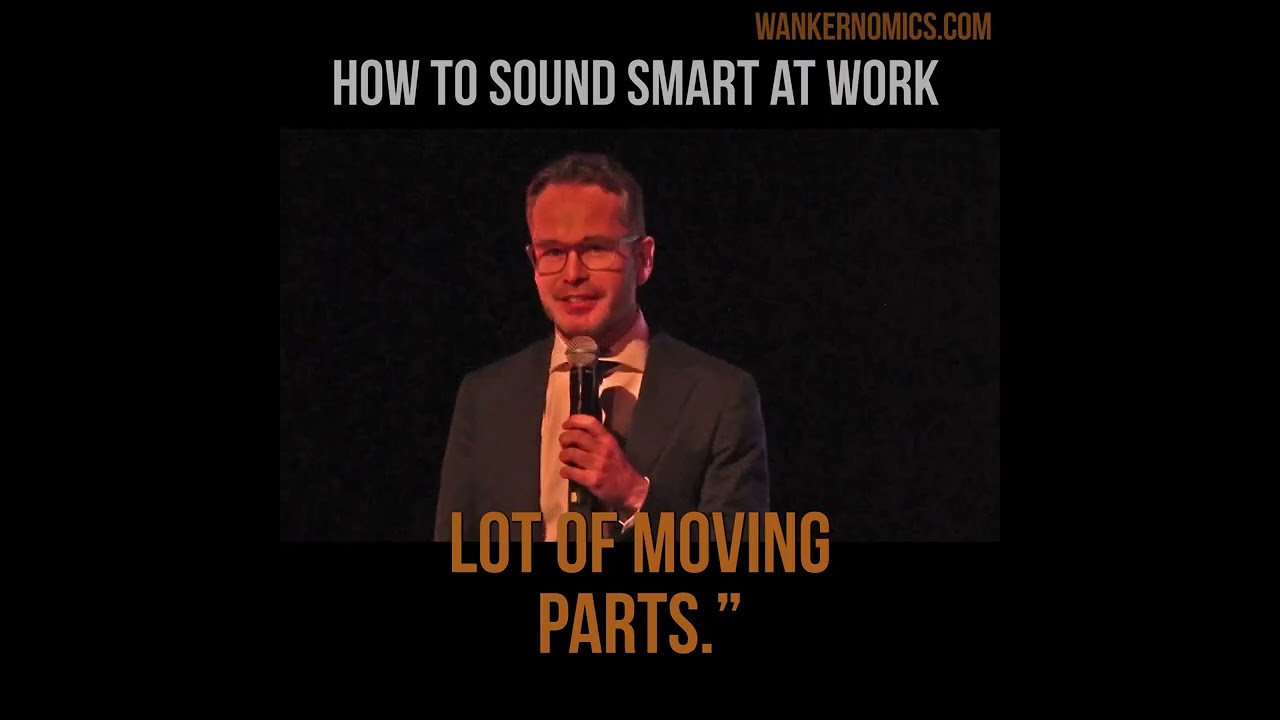 Wankernomics: How to talk like a wanker at work