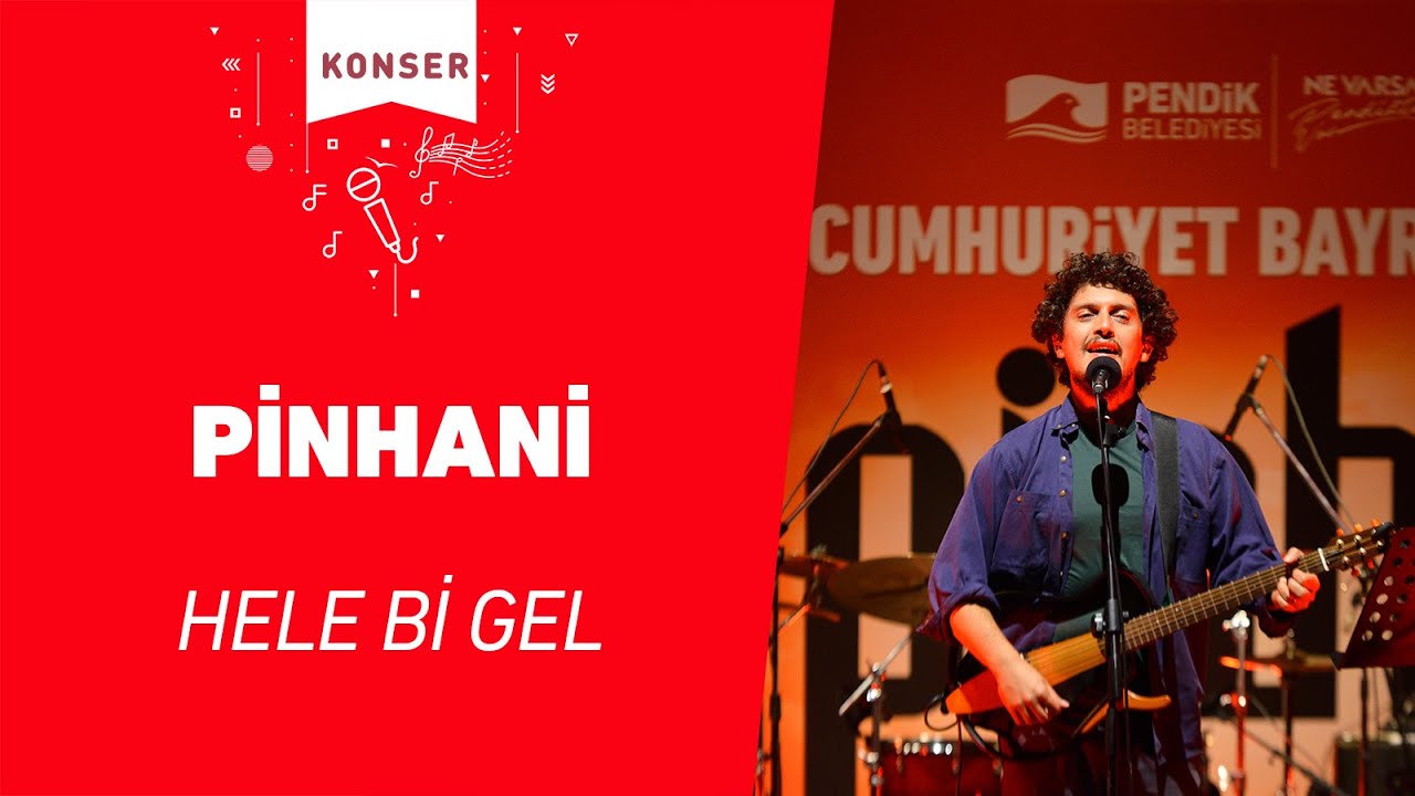 Pinhani - Hele Bi Gel