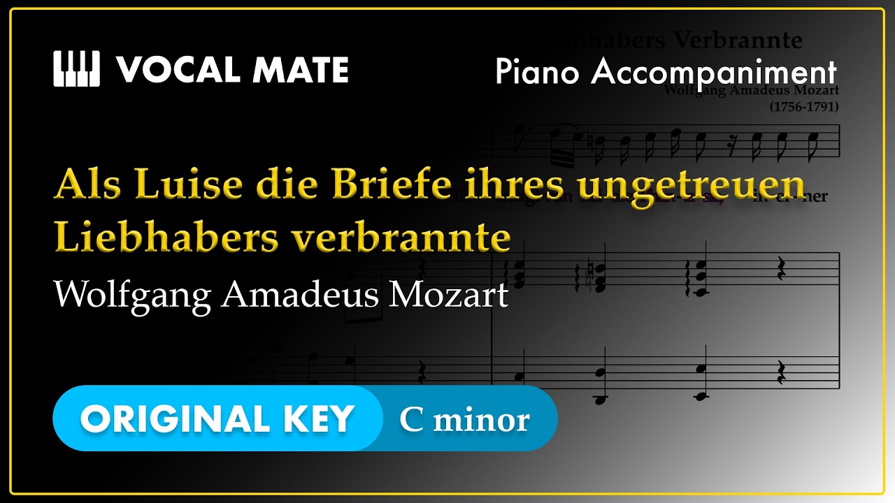 Als Luise die Briefe ihres ungetreuen Liebhabers Verbrannte - Mozart | C minor | Piano Accompaniment