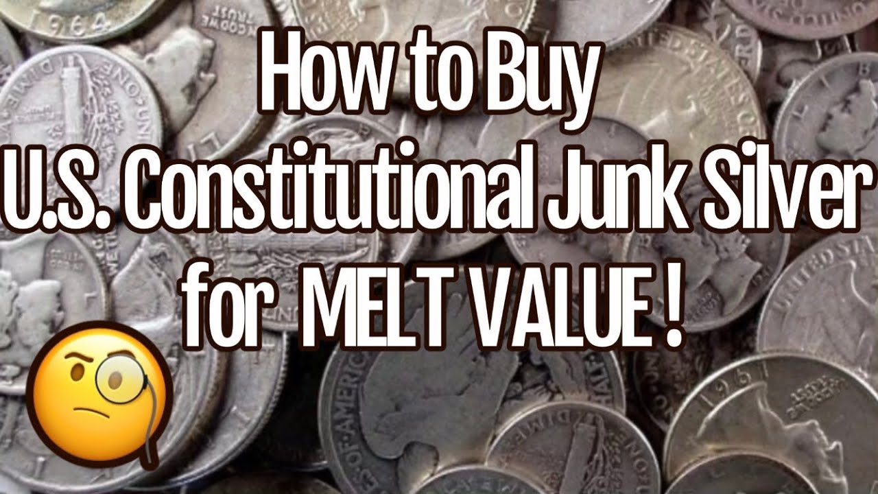 How to Buy U.S. Constitutional Junk Silver Coins for MELT VALUE!