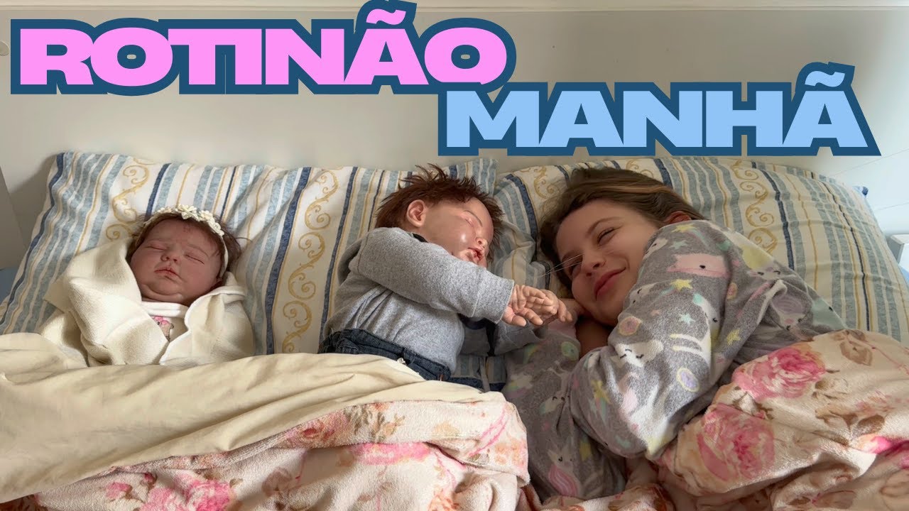 ROTINÃO DA MANHÃ COM MEUS DOIS BEBES REBORN -  MATEO E MAVI