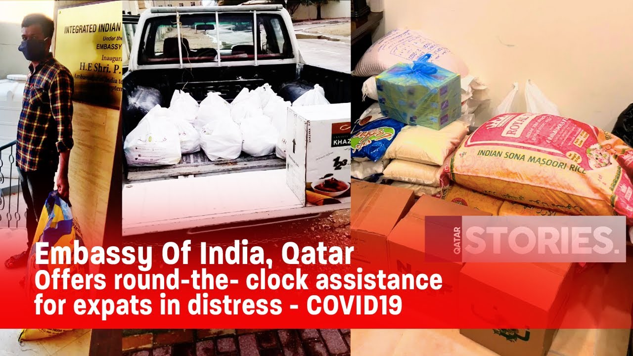 Embassy Of India,Qatar - Offers round-the- clock assistance for expats in distress - COVID-19