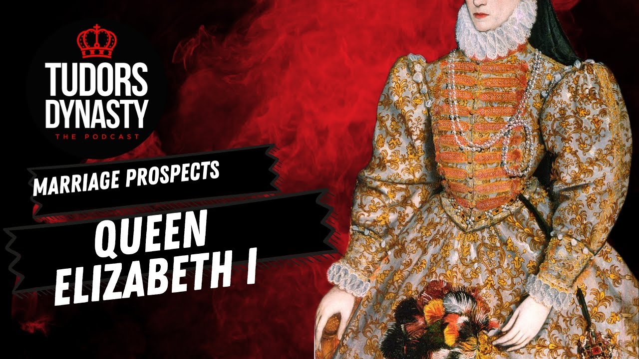 Marriage Prospects of Elizabeth I