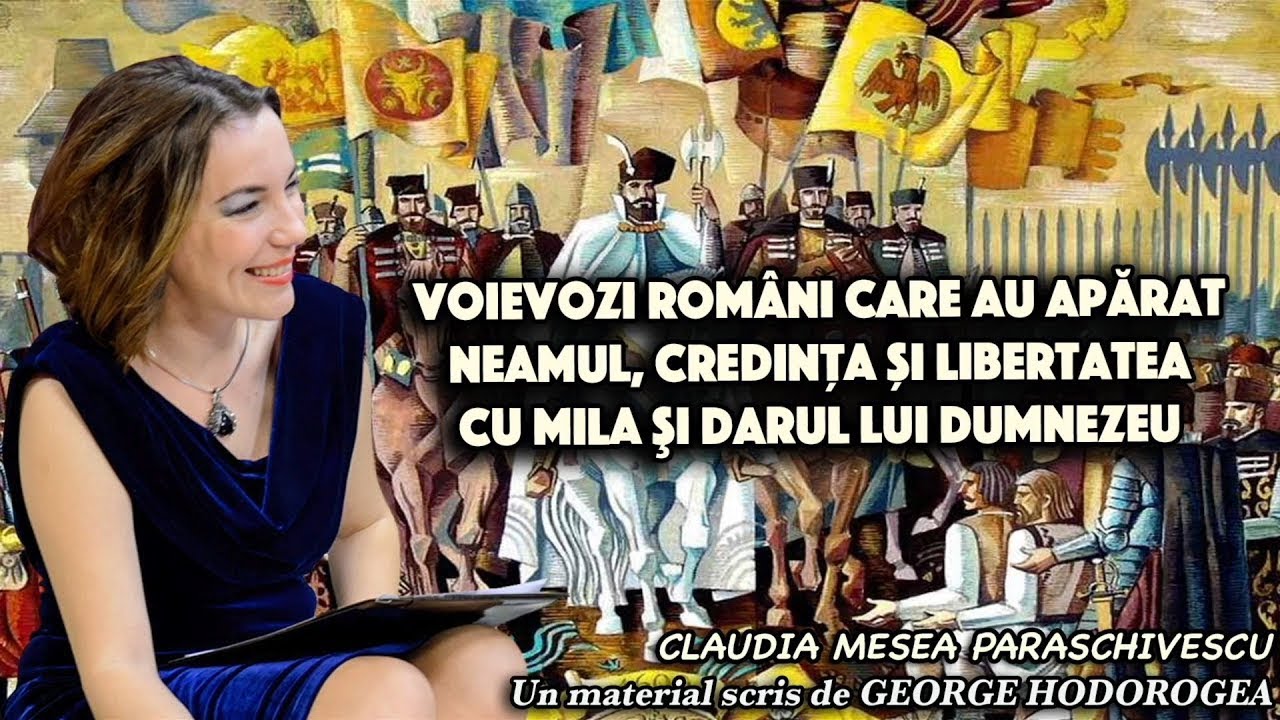 Voievozi români care au apărat neamul, credința și libertatea cu mila si darul lui Dumnezeu