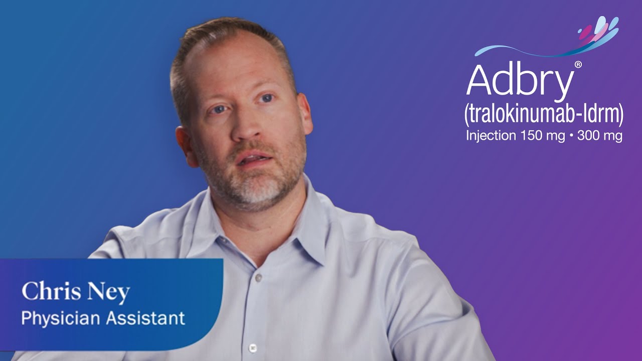 Why PA Chris Ney chooses Adbry