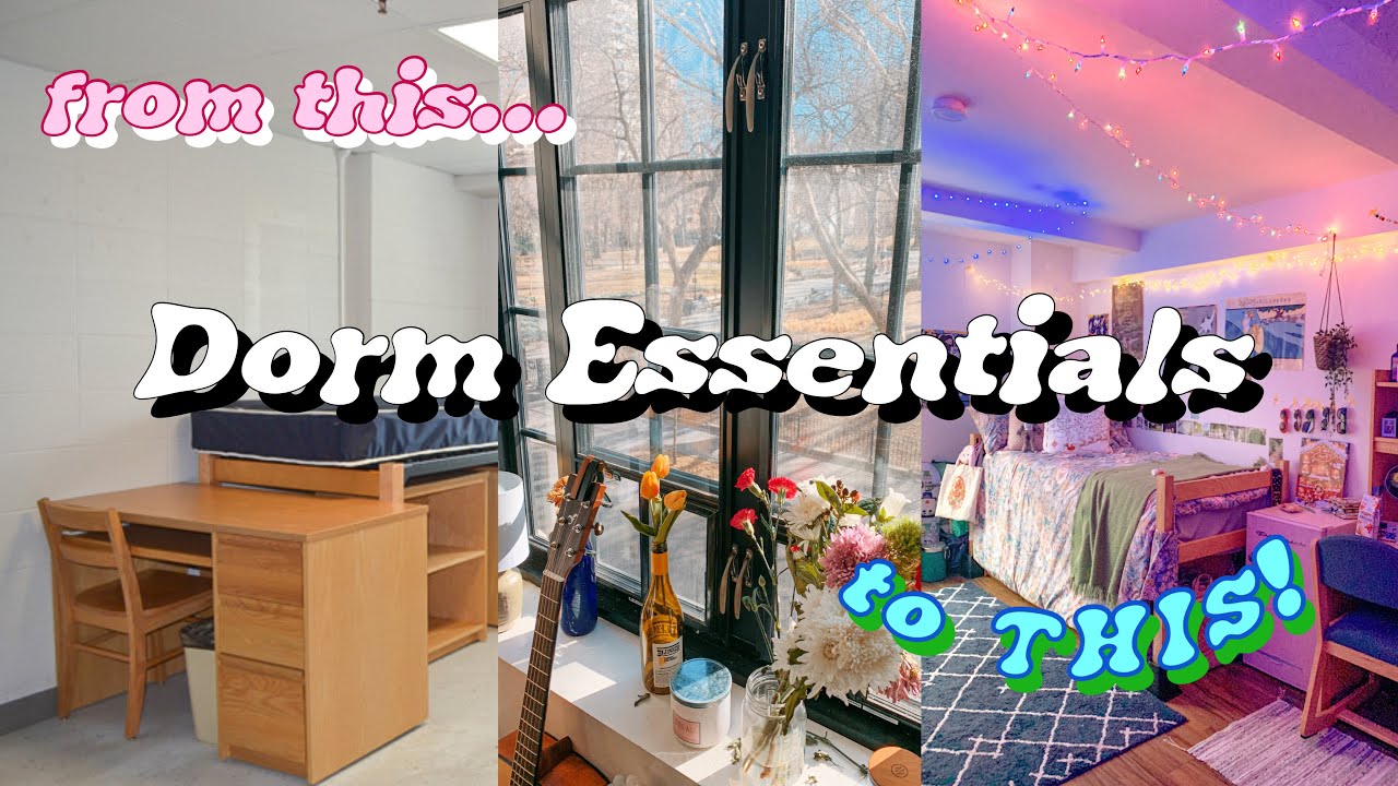 COLLEGE DORM PACKING GUIDE: the essentials, what to leave, & what not to forget
