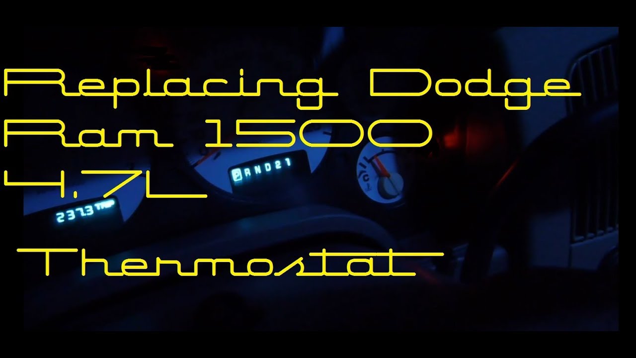 Replacing the thermostat on a 2003 Dodge Ram 1500 4.7l