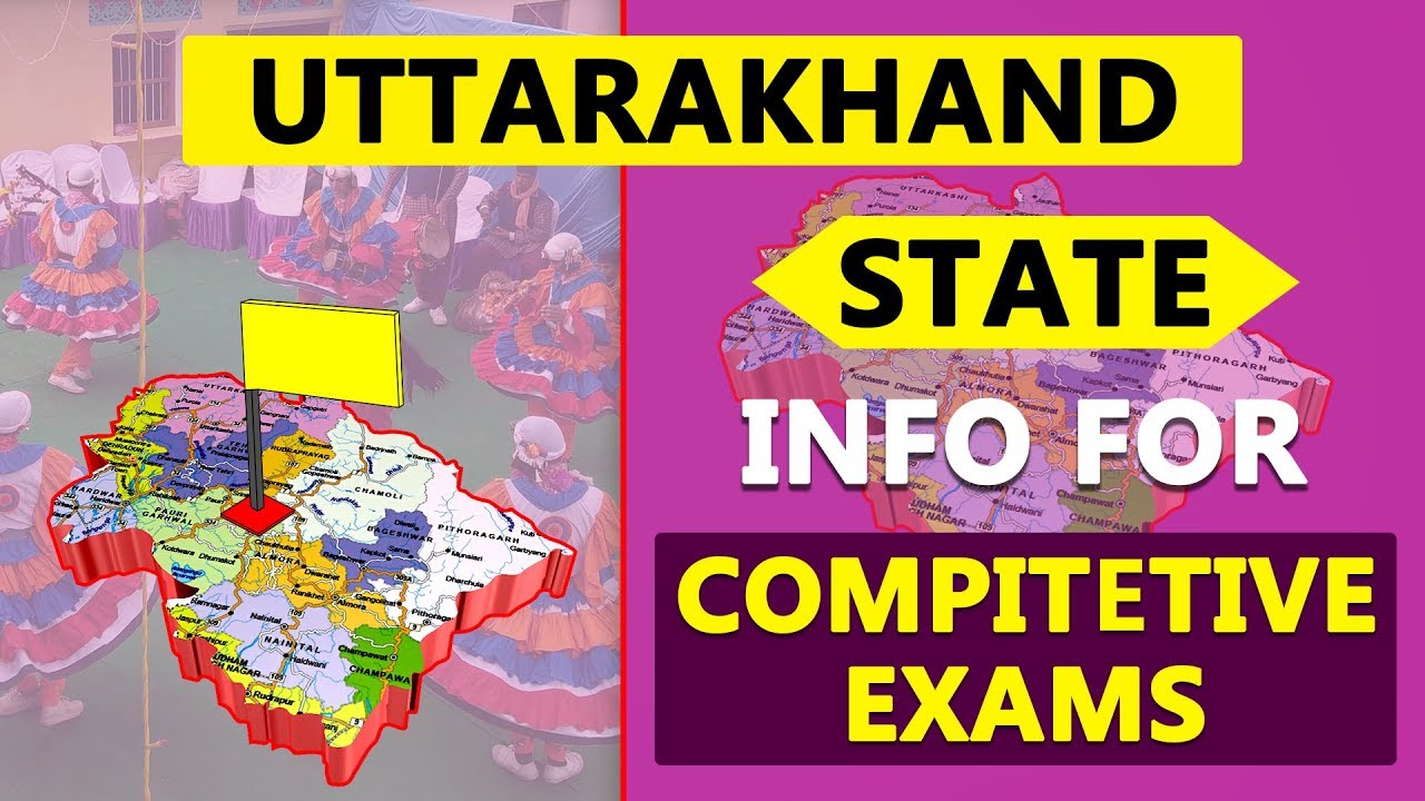 Uttarakhand State Information Details for Competitive Exams | GK | Quiz | Indian States Info 28