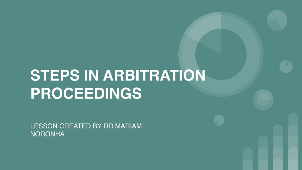 Steps in arbitration proceedings
