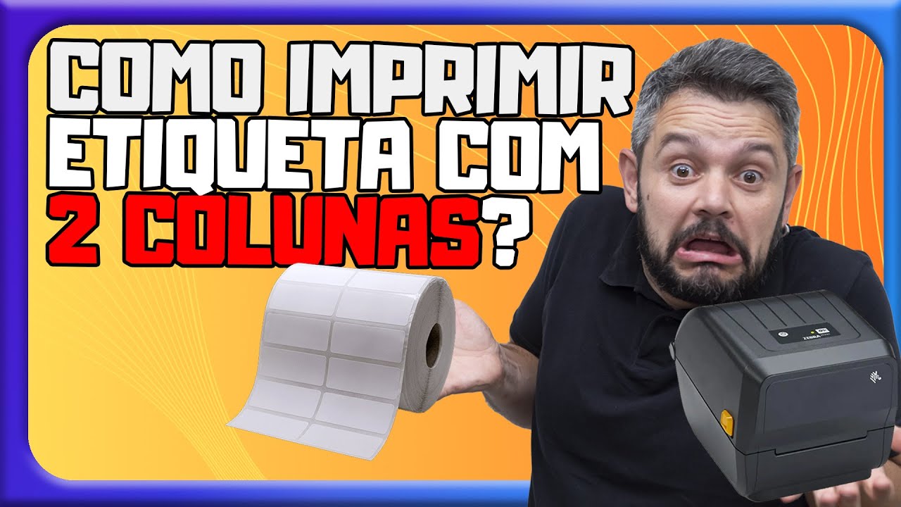 Como imprimir etiqueta com 2 colunas na impressora térmica.