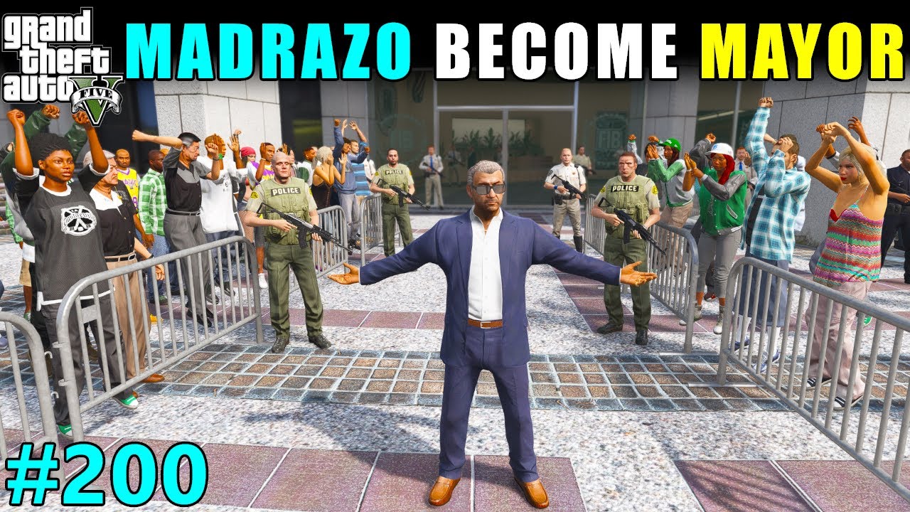 MARTIN MADRAZO IS NOW MAYOR 😱 | GTA 5 GAMEPLAY | 200