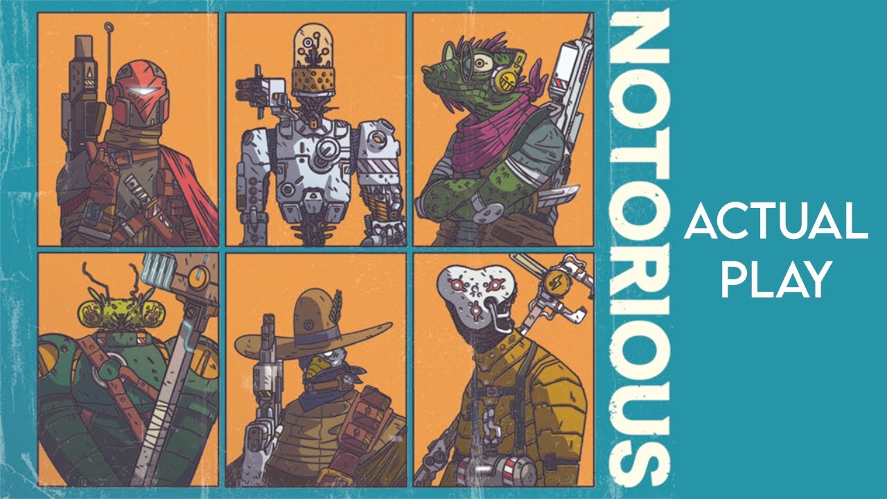 NOTORIOUS RPG Actual Play
